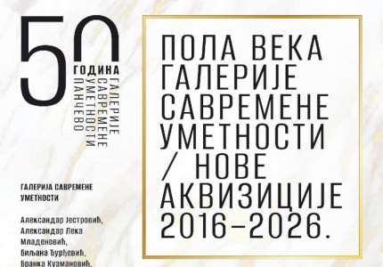 Pola veka Galerije savremene umetnosti u Pančevu: Jubilej obeležen izložbom novih akvizicija