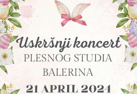 Uskršnji koncert Plesnog studija „Balerina“ 21. aprila u Pančevu