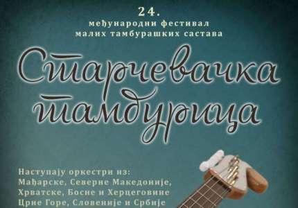 „Starčevačka tamburica“ okupiće orkestre iz sedam zemalja